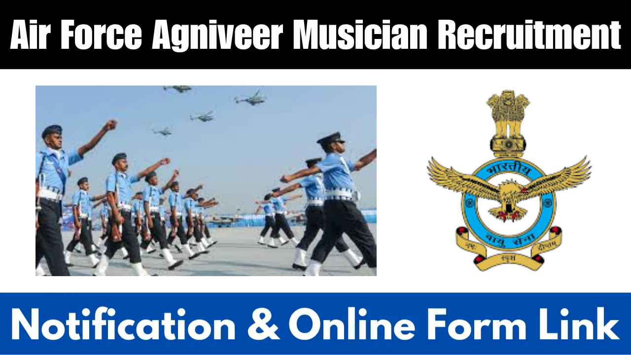 Air Force Agniveer Musician Recruitment