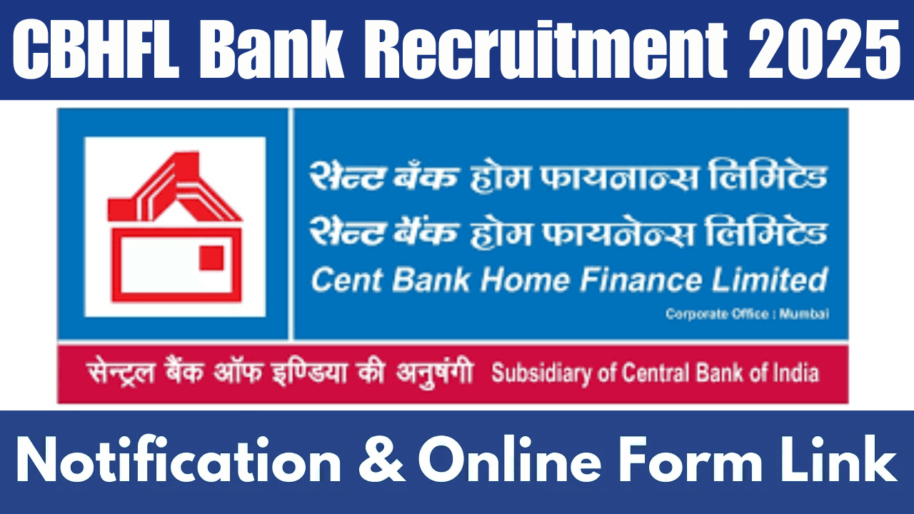 CBHFL Bank Recruitment 2025