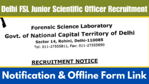 Delhi FSL Junior Scientific Officer Recruitment