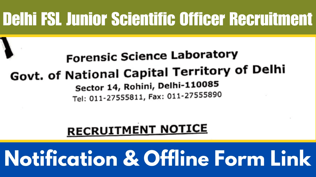 Delhi FSL Junior Scientific Officer Recruitment