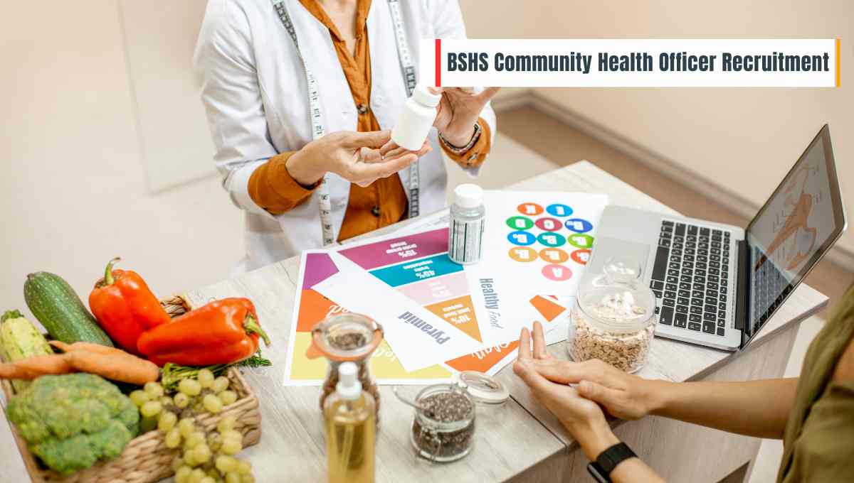 BSHS Community Health Officer Recruitment
