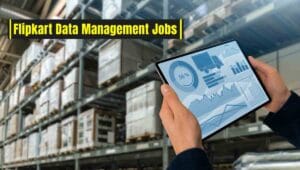 Flipkart Data Management Jobs