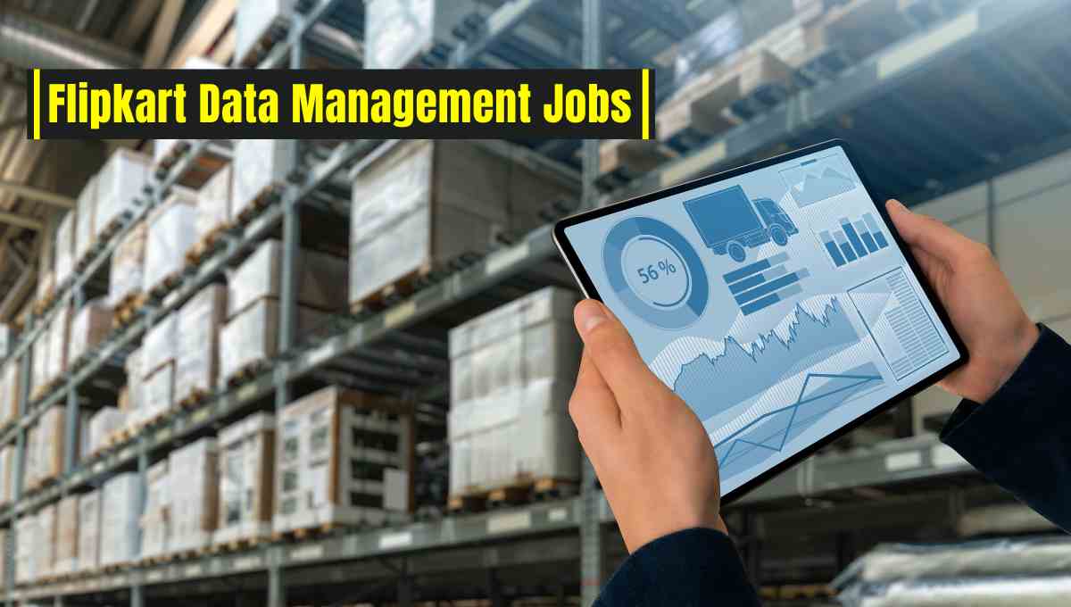 Flipkart Data Management Jobs
