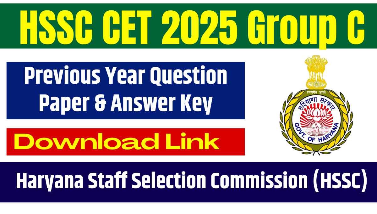 HSSC CET Group C Previous Year Question Paper & Answer Key