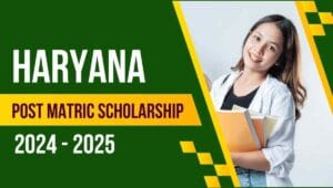 Haryana Post Matric Scholarship
