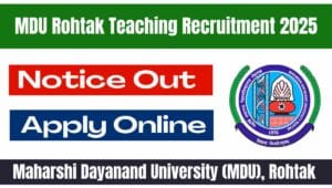 MDU Rohtak Teaching Recruitment 2025