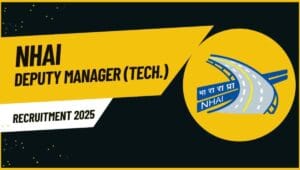 NHAI Deputy Manager Recruitment 2025