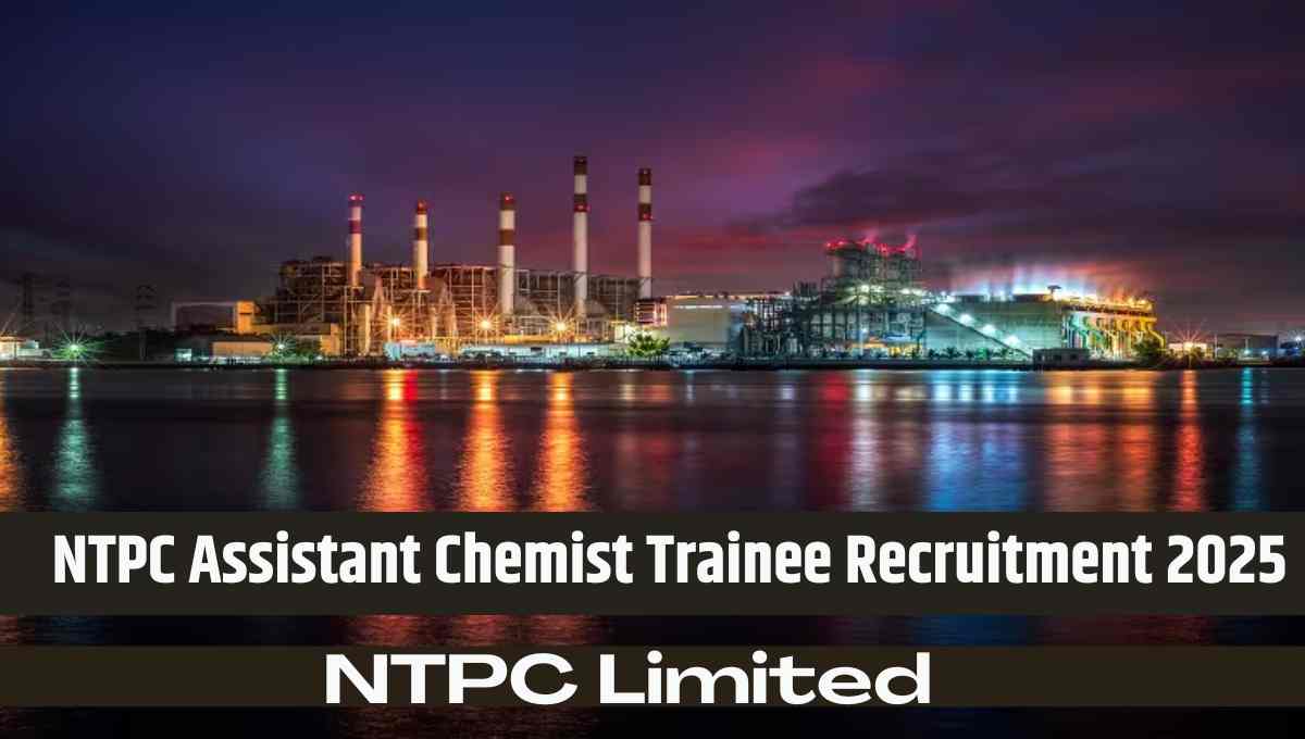 NTPC Assistant Chemist Trainee Recruitment