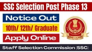 SSC Selection Post Phase 13 Notification 2025