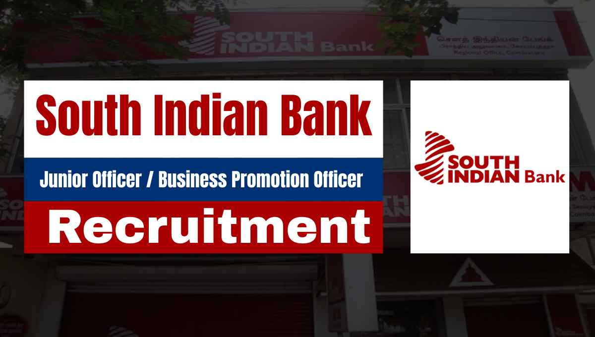 South Indian Bank Junior Officer Recruitment