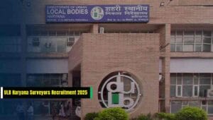 ULB Haryana Surveyors Recruitment