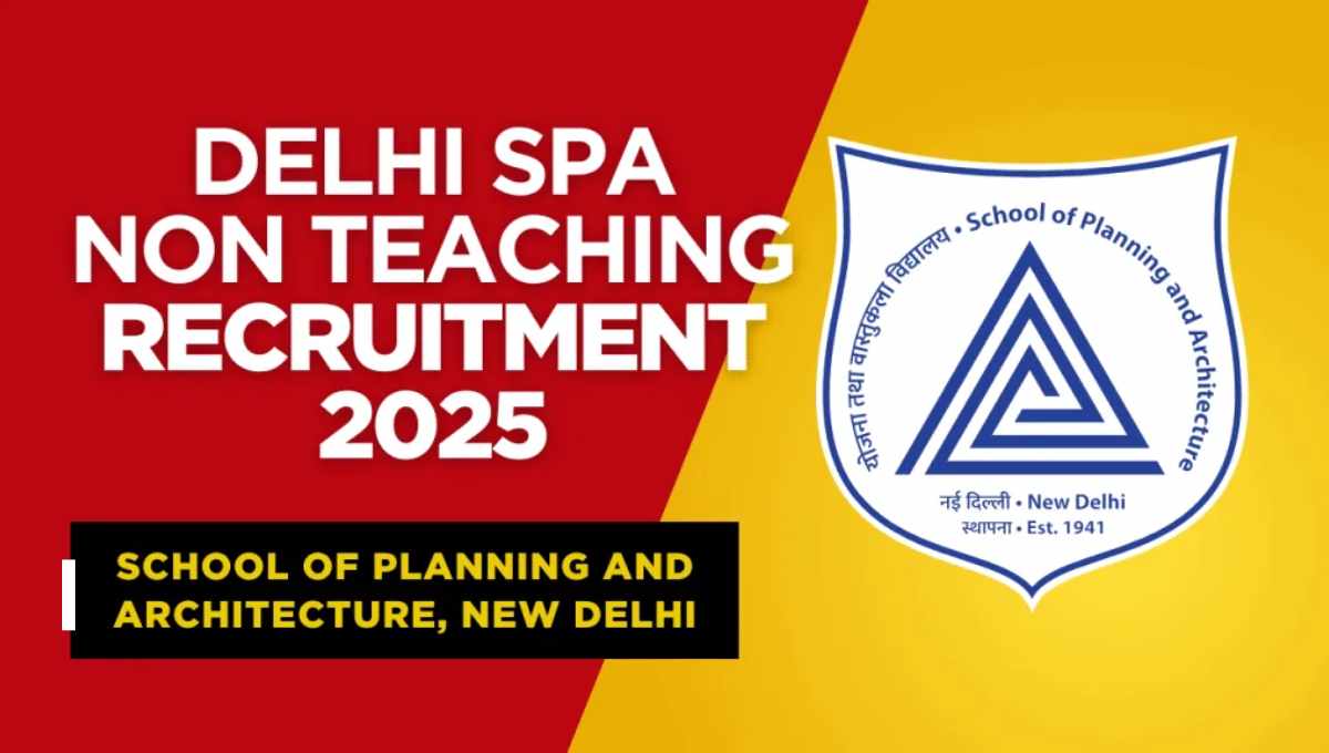Delhi SPA Non-Teaching Recruitment
