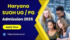 Haryana SUOH UG / PG Admission 2025