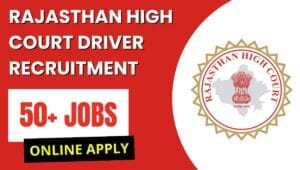 Rajasthan High Court Driver Recruitment