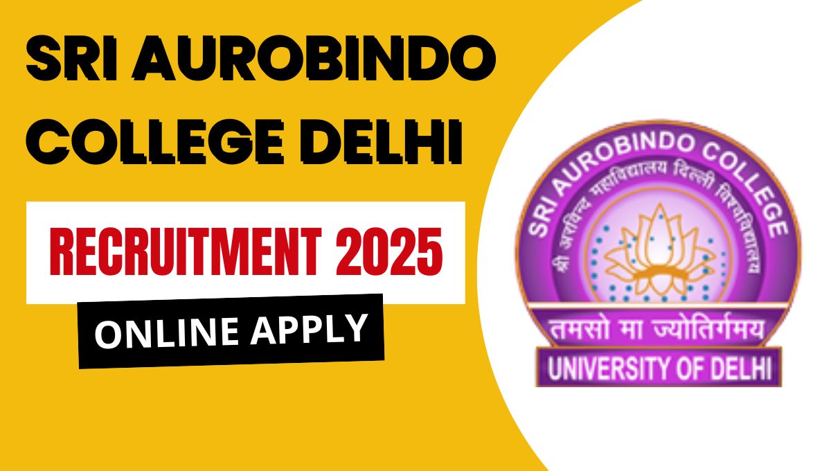 Sri Aurobindo College Delhi Recruitment
