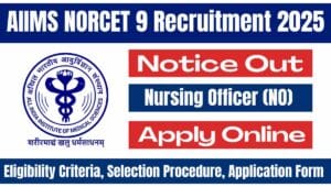AIIMS NORCET 9 Recruitment