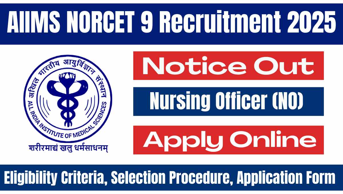AIIMS NORCET 9 Recruitment