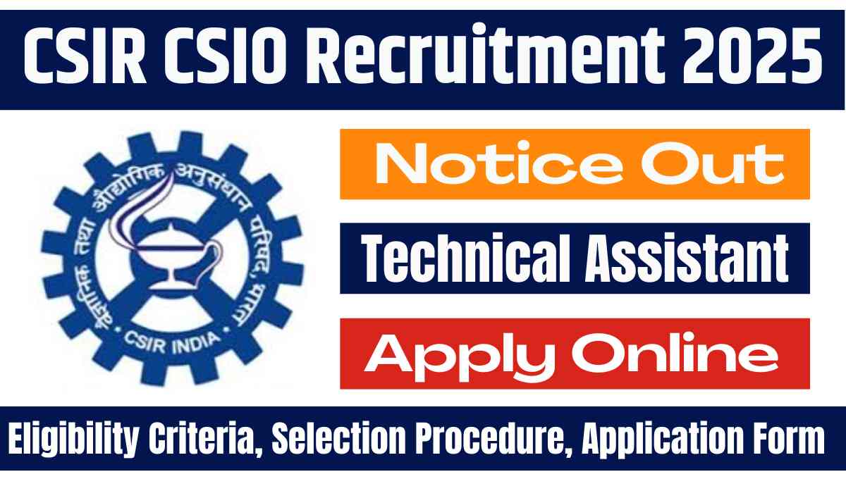CSIR CSIO Technical Assistant Recruitment