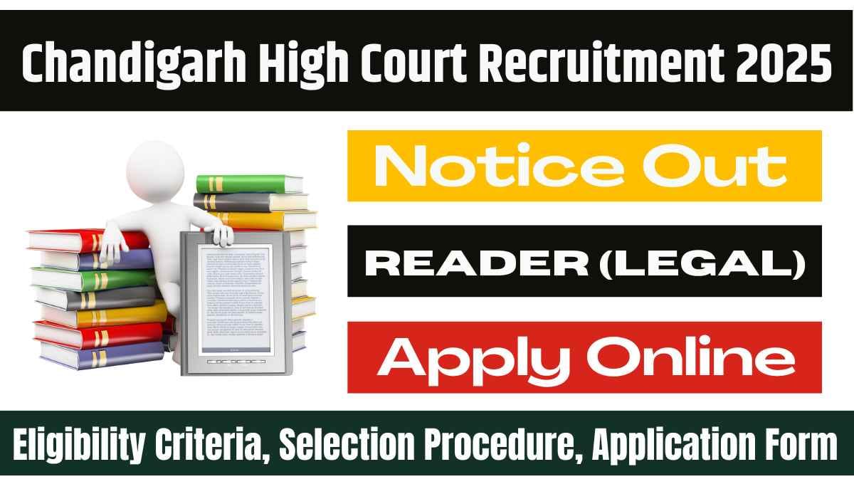 Chandigarh High Court Reader Recruitment 2025
