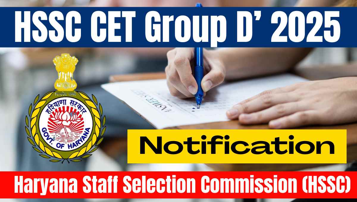 HSSC CET Group D Notification