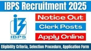 IBPS Clerk Recruitment 2025