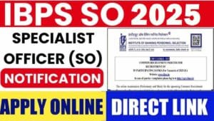 IBPS SO Recruitment 2025