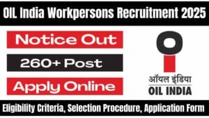 OIL India Workpersons Recruitment 2025