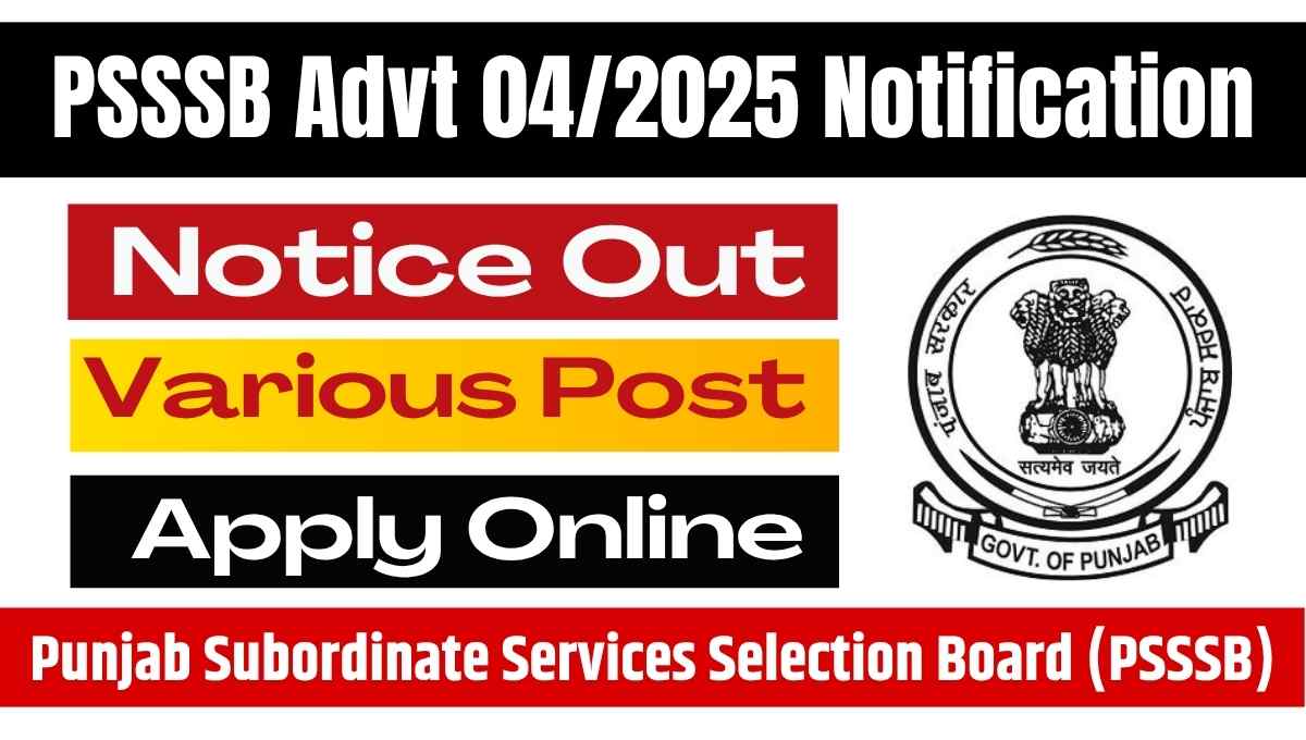 PSSSB Advt 042025 Notification