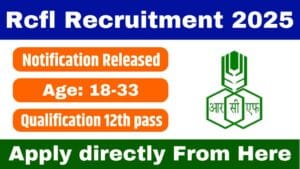 Rcfl Recruitment 2025