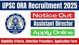 UPSC ORA Assistant Director Recruitment