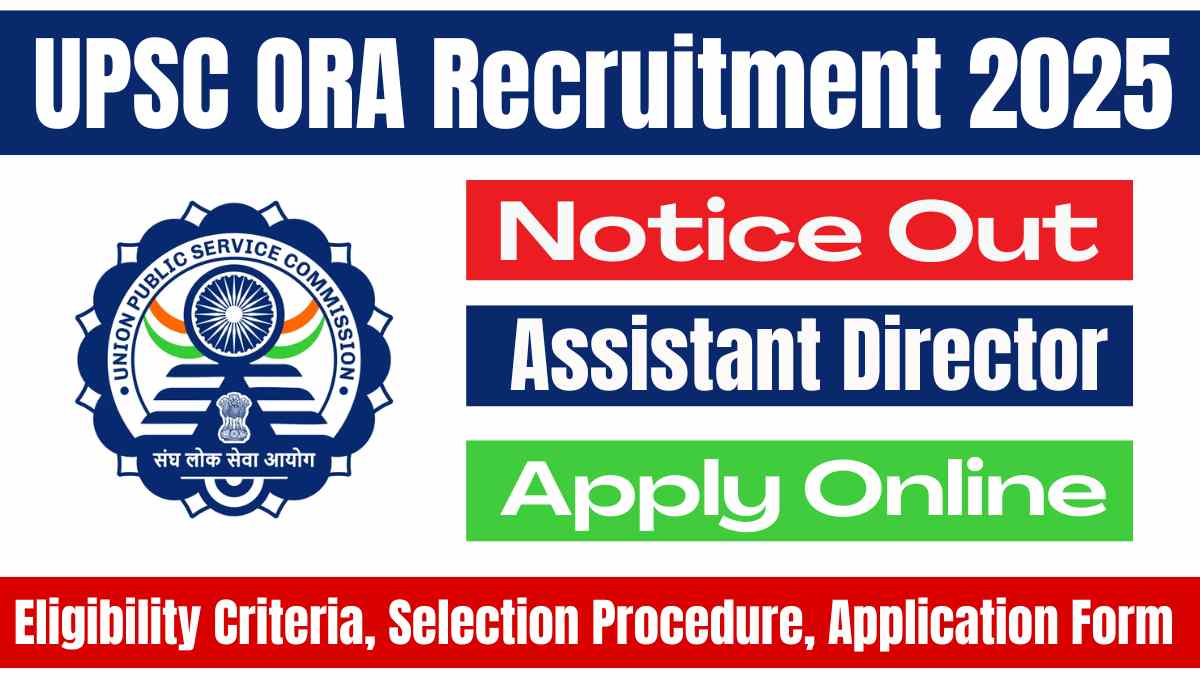 UPSC ORA Assistant Director Recruitment