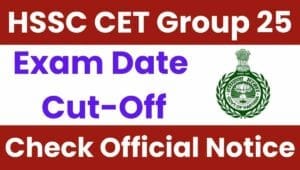 hssc-cet-group-25-notice