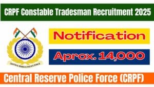 CRPF Constable Tradesman Recruitment