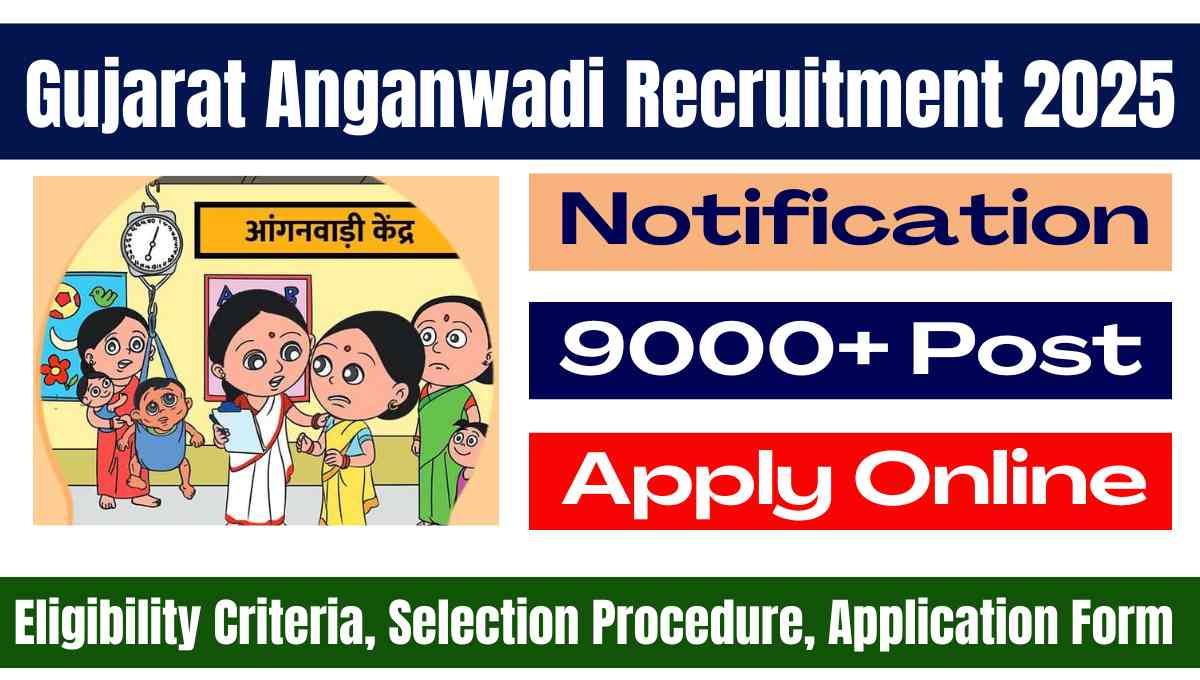 Gujarat Anganwadi Recruitment 2025