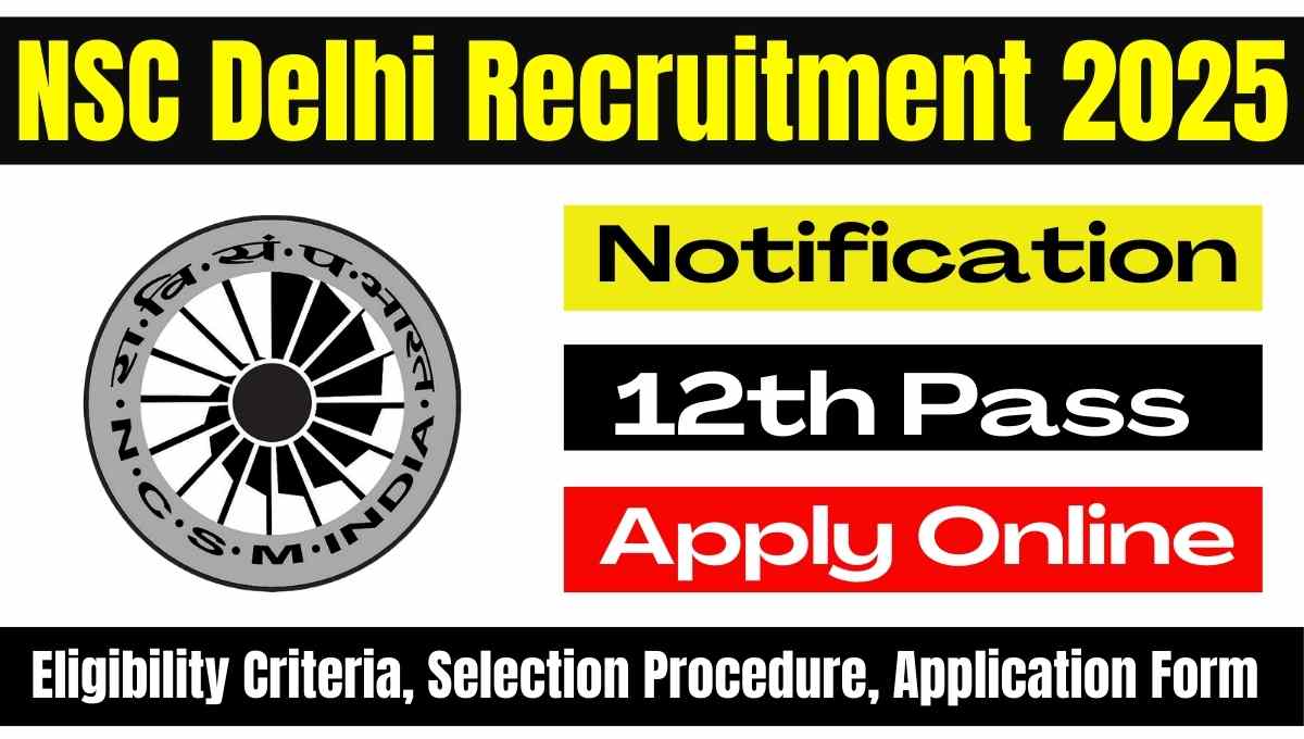 NSC Delhi Recruitment