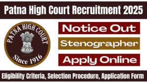 Patna High Court Stenographer Recruitment