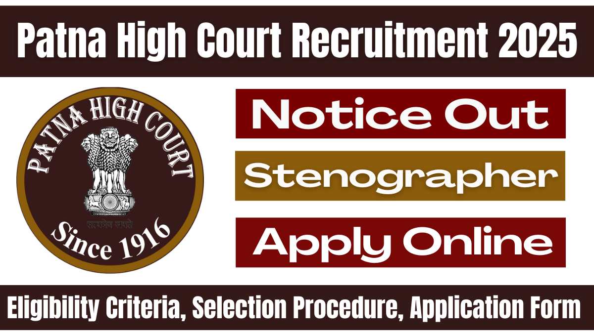 Patna High Court Stenographer Recruitment