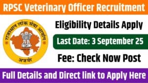 RPSC Veterinary Officer Recruitment 2025