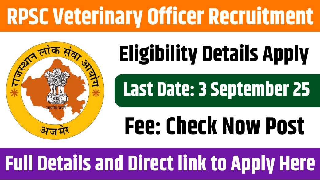 RPSC Veterinary Officer Recruitment 2025