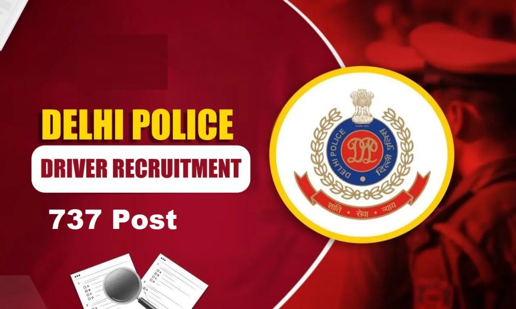 Delhi Police Driver Recruitment