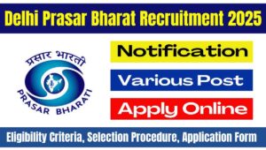 Delhi Prasar Bharat Recruitment