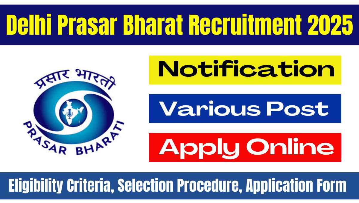 Delhi Prasar Bharat Recruitment