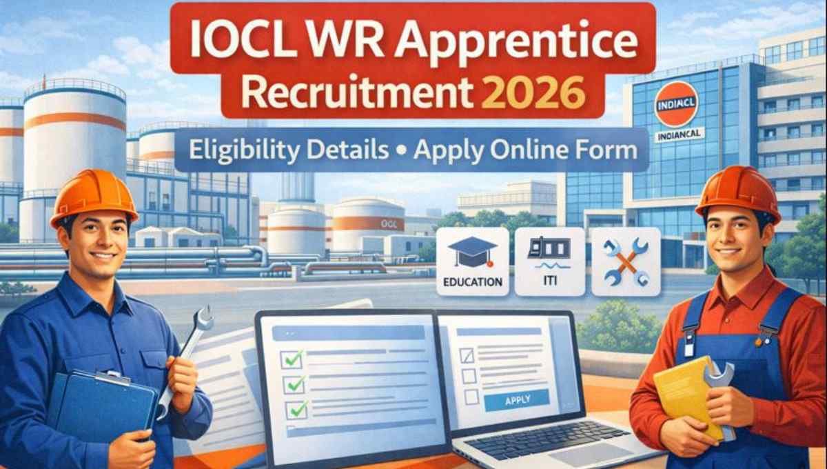 Indian Oil IOCL WR Apprentice Recruitment