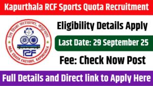 Kapurthala RCF Sports Quota Recruitment 2025