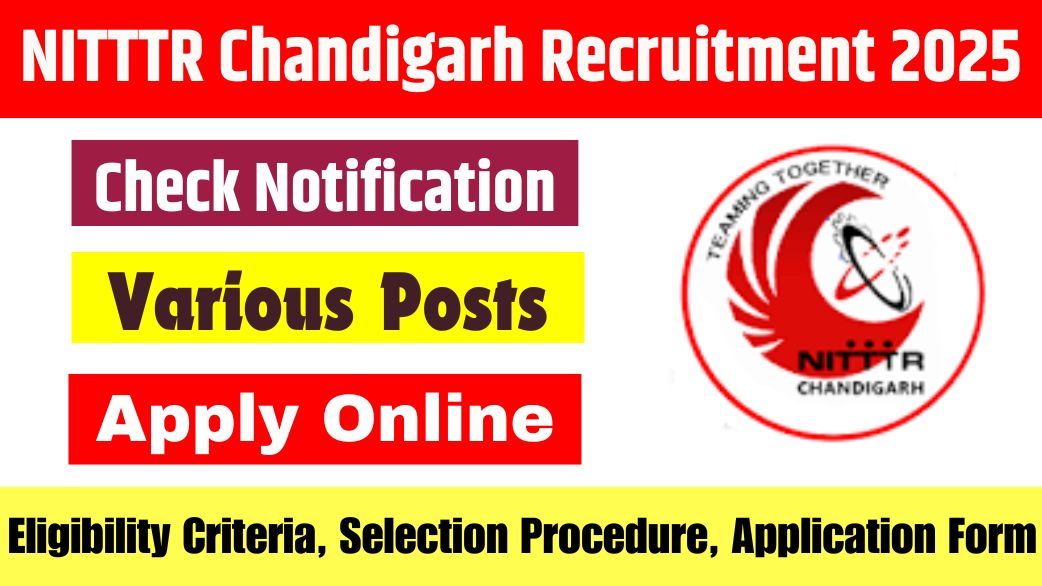 NITTTR Chandigarh Recruitment 2025
