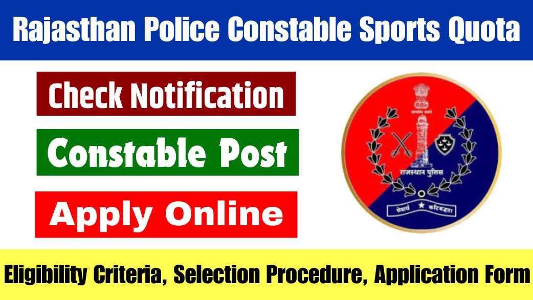 Rajasthan Police Constable Sports Quota Recruitment 2025