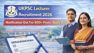 UKPSC Lecturer Recruitment
