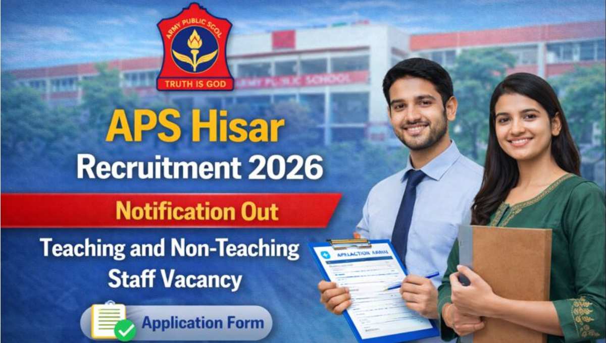 APS Hisar Recruitment 2026