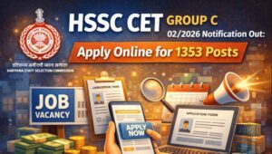 HSSC CET Group C 022026 Notification Out Apply Online for 1353 Posts