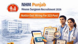 NHM Punjab House Surgeon Recruitment